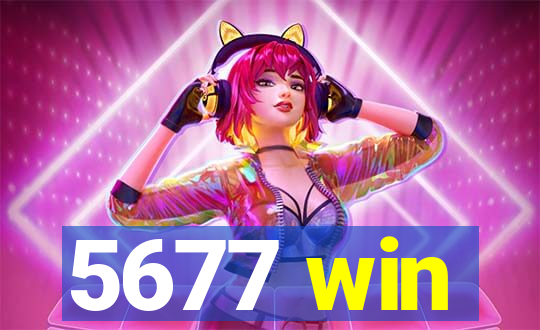 5677 win